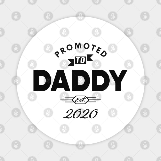 New Daddy - Promoted to daddy est. 2020 Magnet by KC Happy Shop